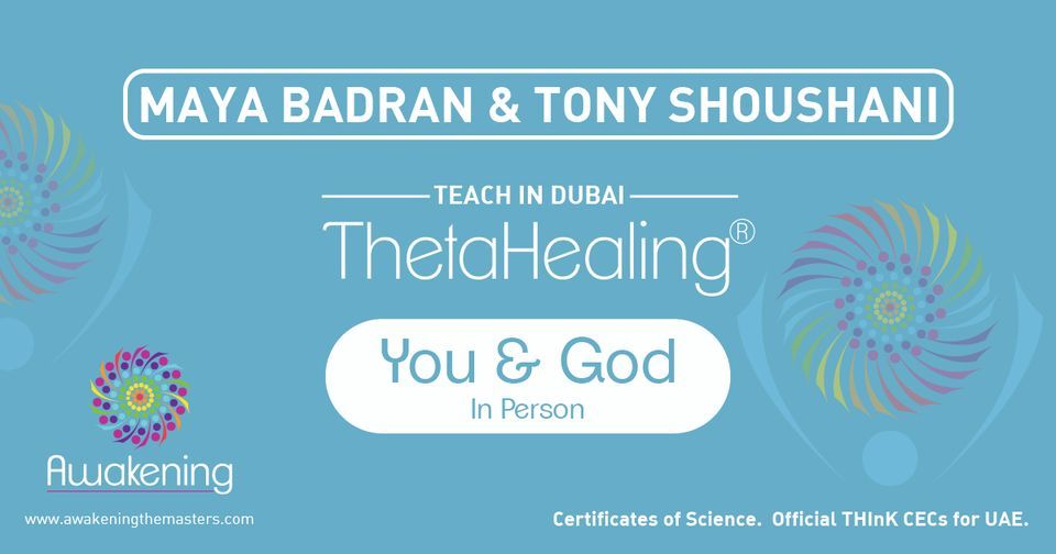 ThetaHealing You & God - Dubai 2023 - Maya