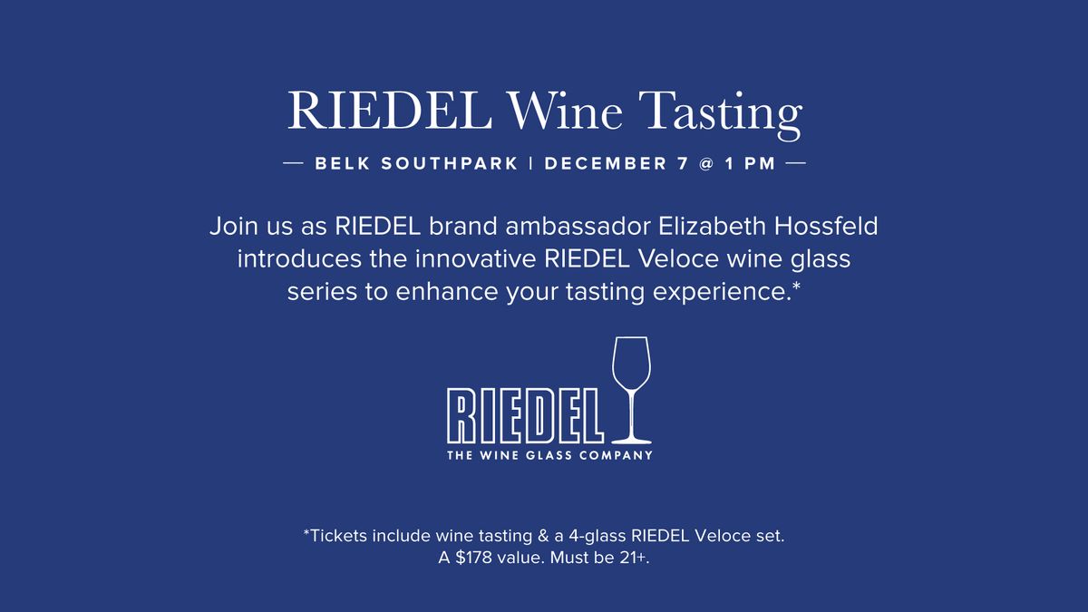 RIEDEL Wine Experience at Belk SouthPark