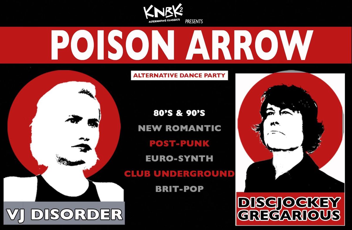 KNRK2 presents Poison Arrow: An Alternative Dance Night