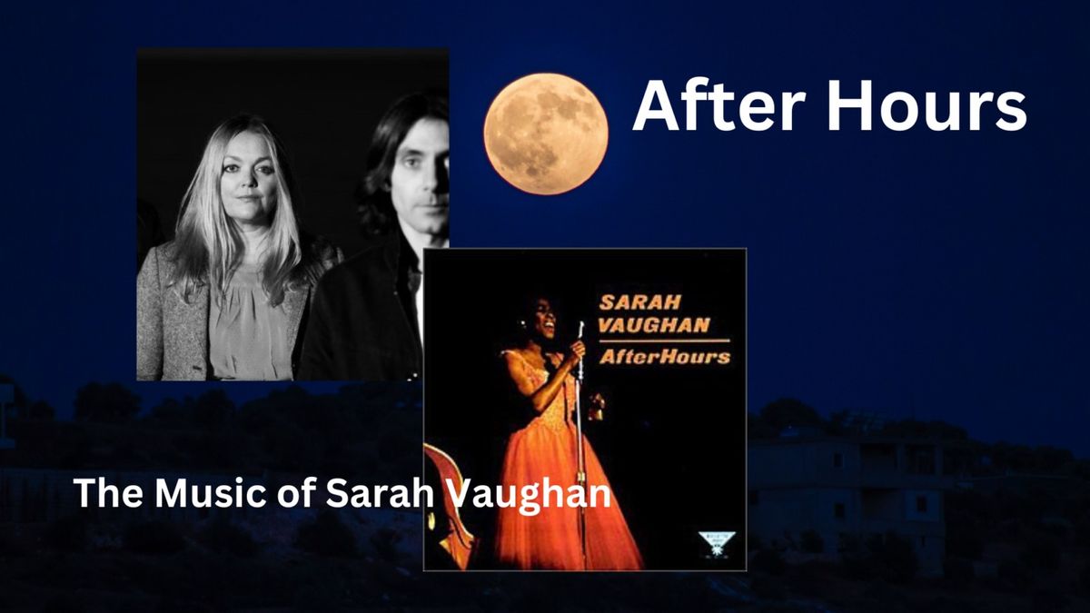 After Hours: The Music of Sarah Vaughan