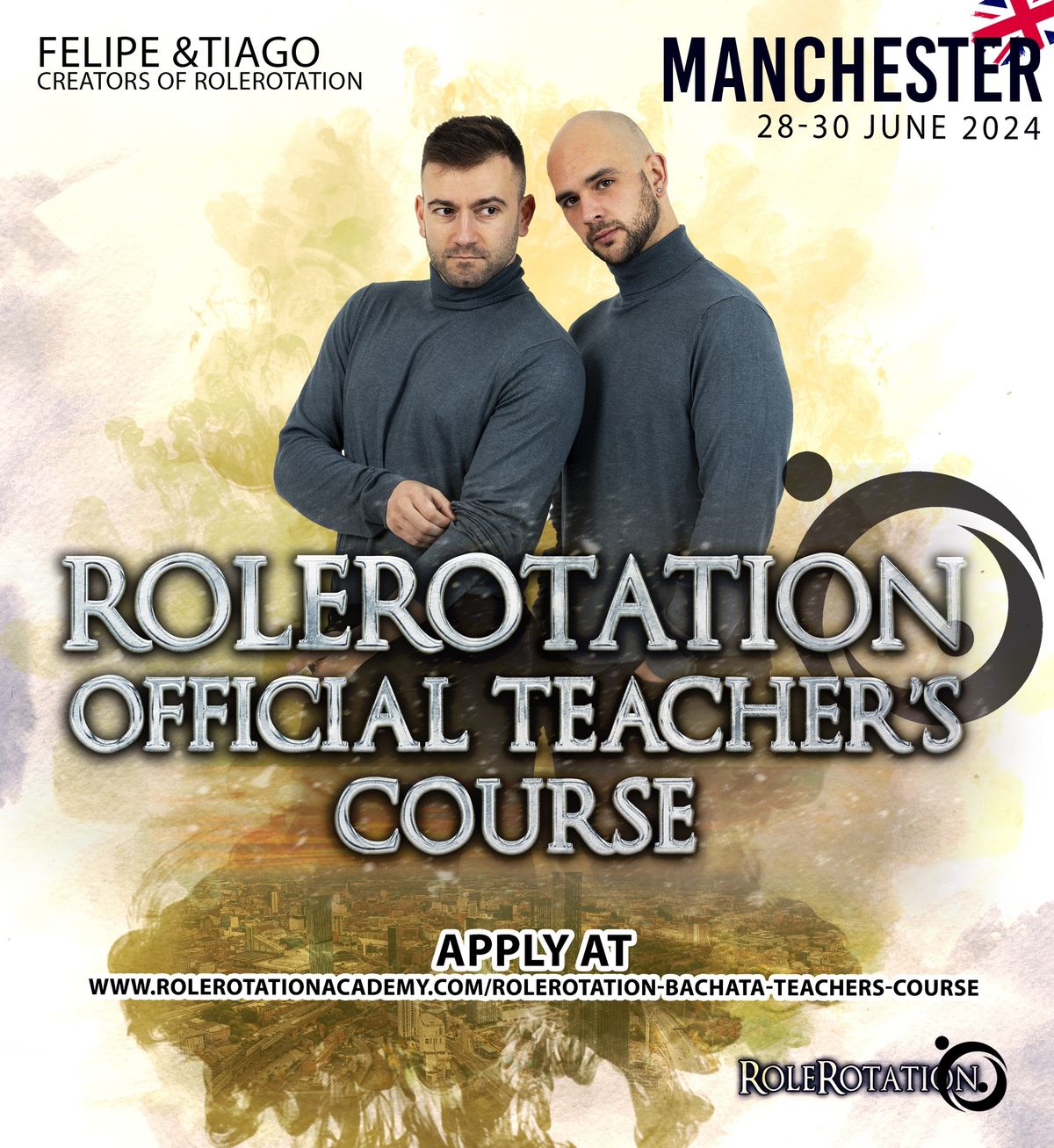Rolerotation Teachers Course - MANCHESTER June 2024