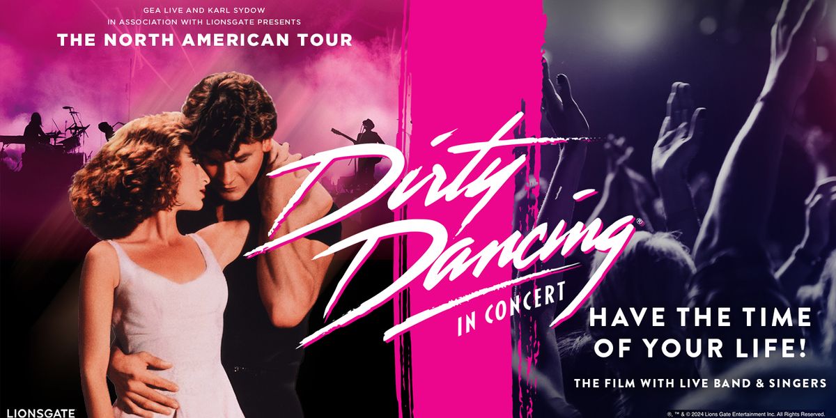 Dirty Dancing in Concert