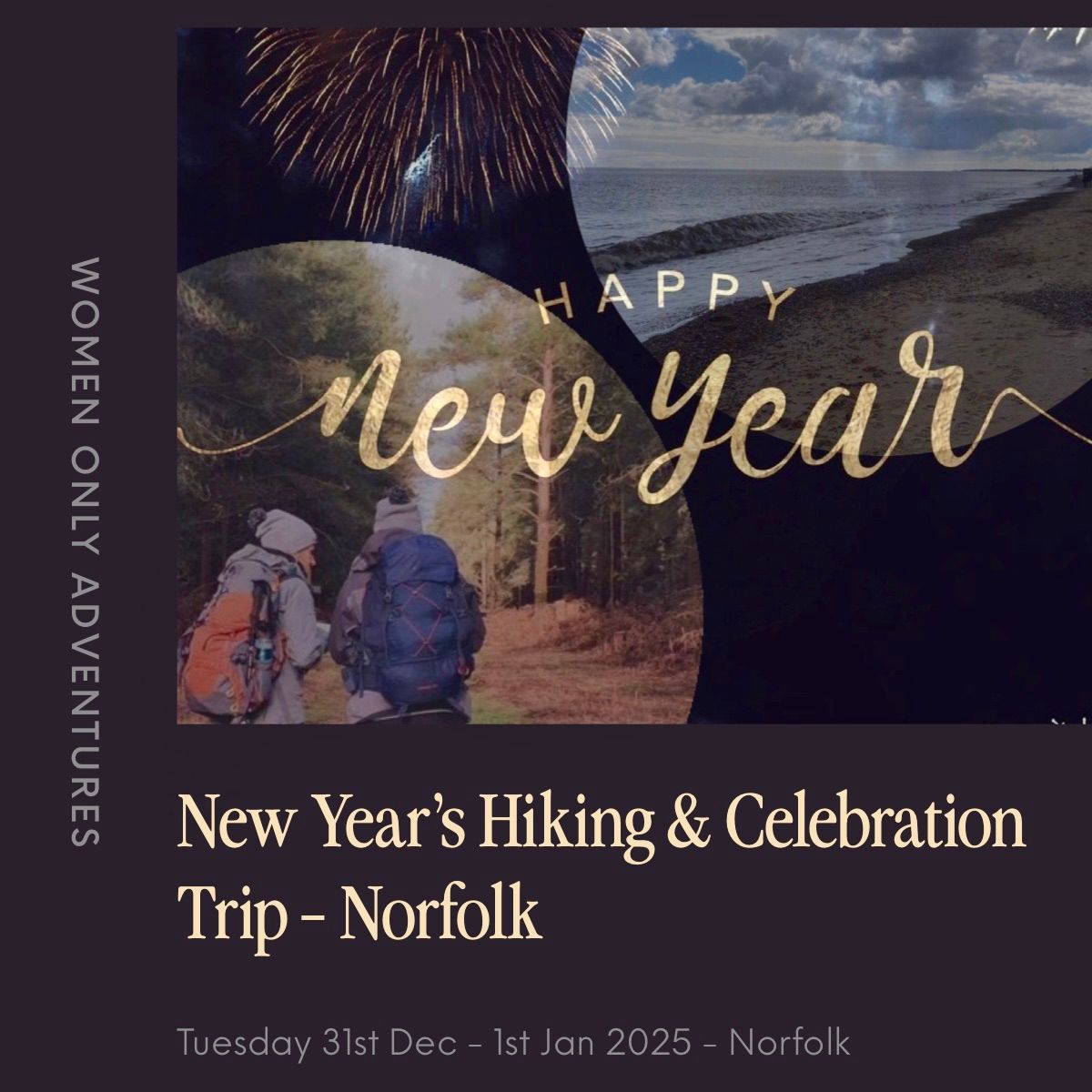 New Year\u2019s Hiking and Celebration Trip in Norfolk - 2 days \/ 1 Night (Women only adventure)