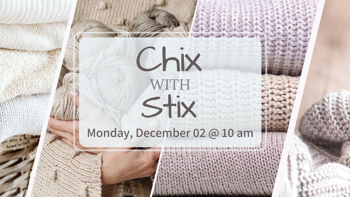 Chix with Stix