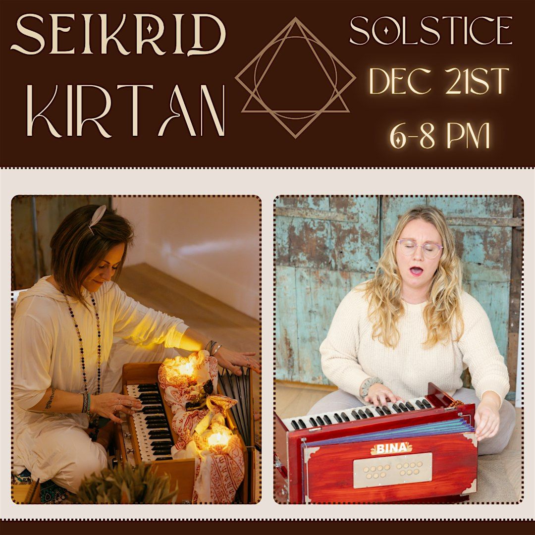 Solstice SEIKRID Kirtan