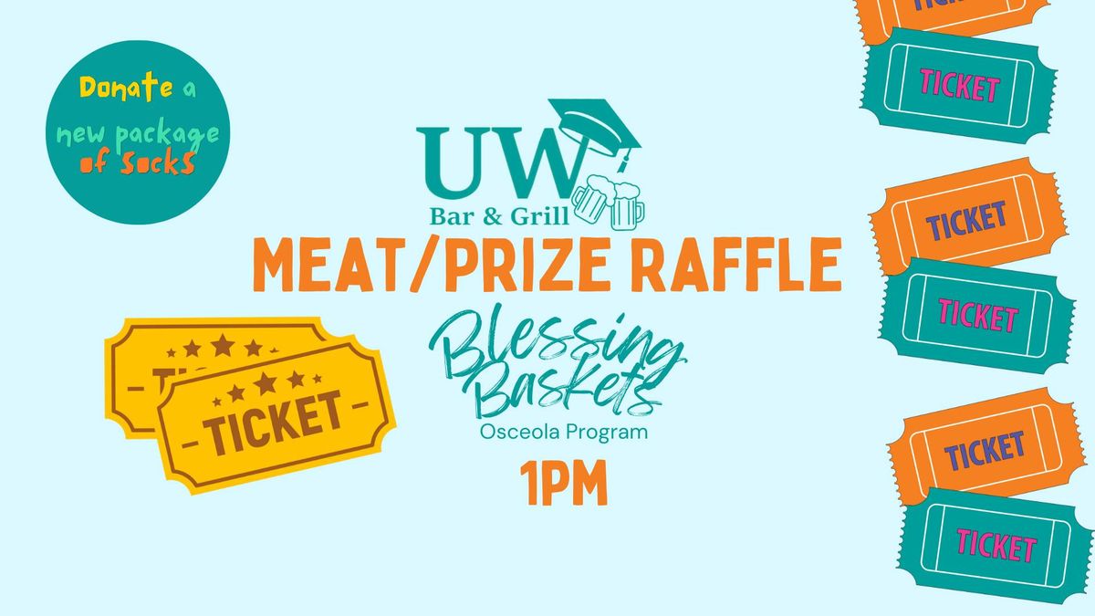 UW Meat\/Prize Raffles for Osceola Blessing Baskets Program