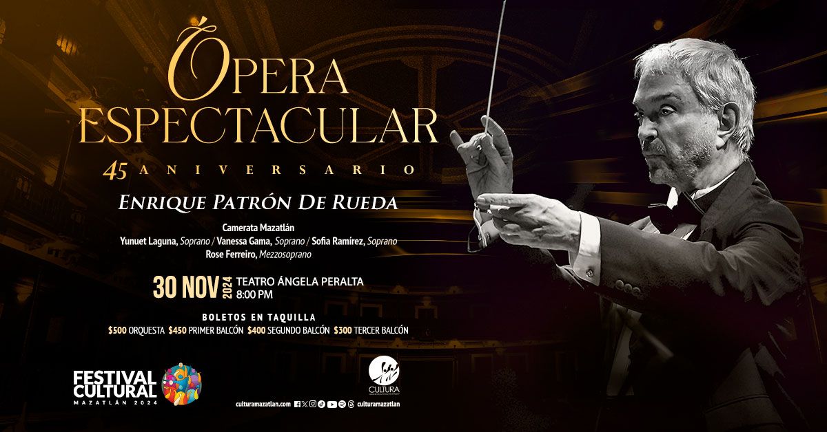 \u00d3pera Espectacular 45 aniversario Enrique Patr\u00f3n de Rueda