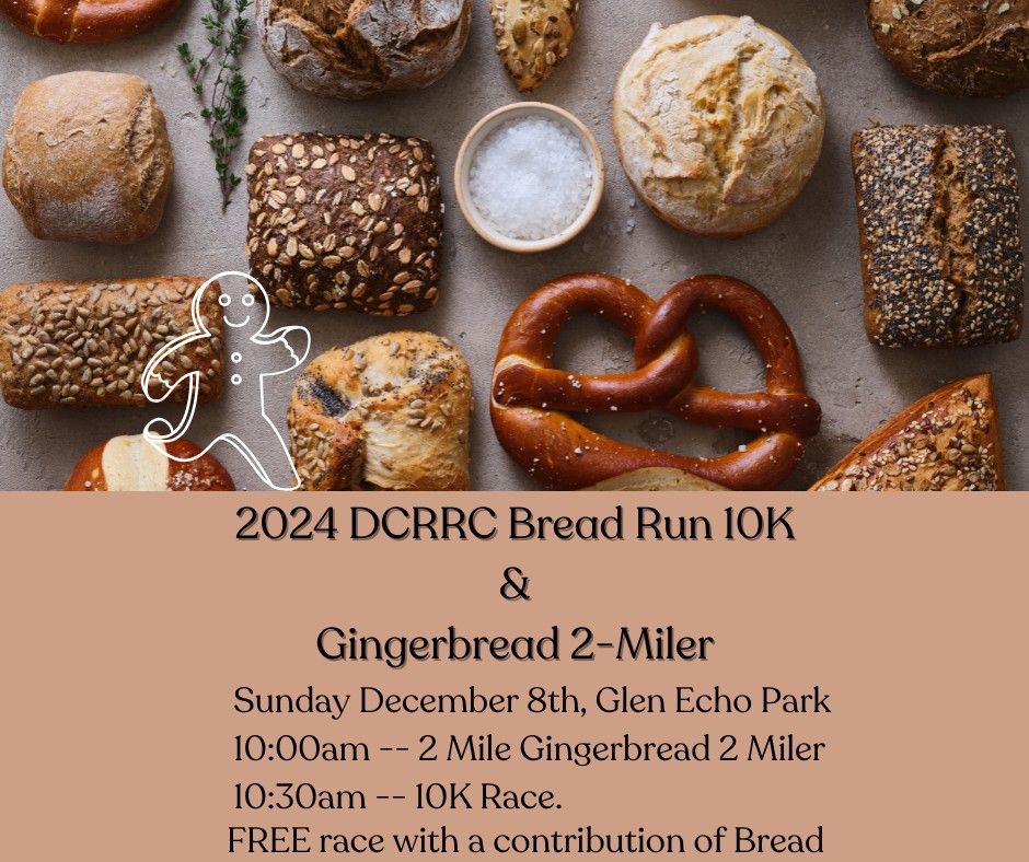 2024 DCRRC Bread Run 10K & Gingerbread 2-Miler