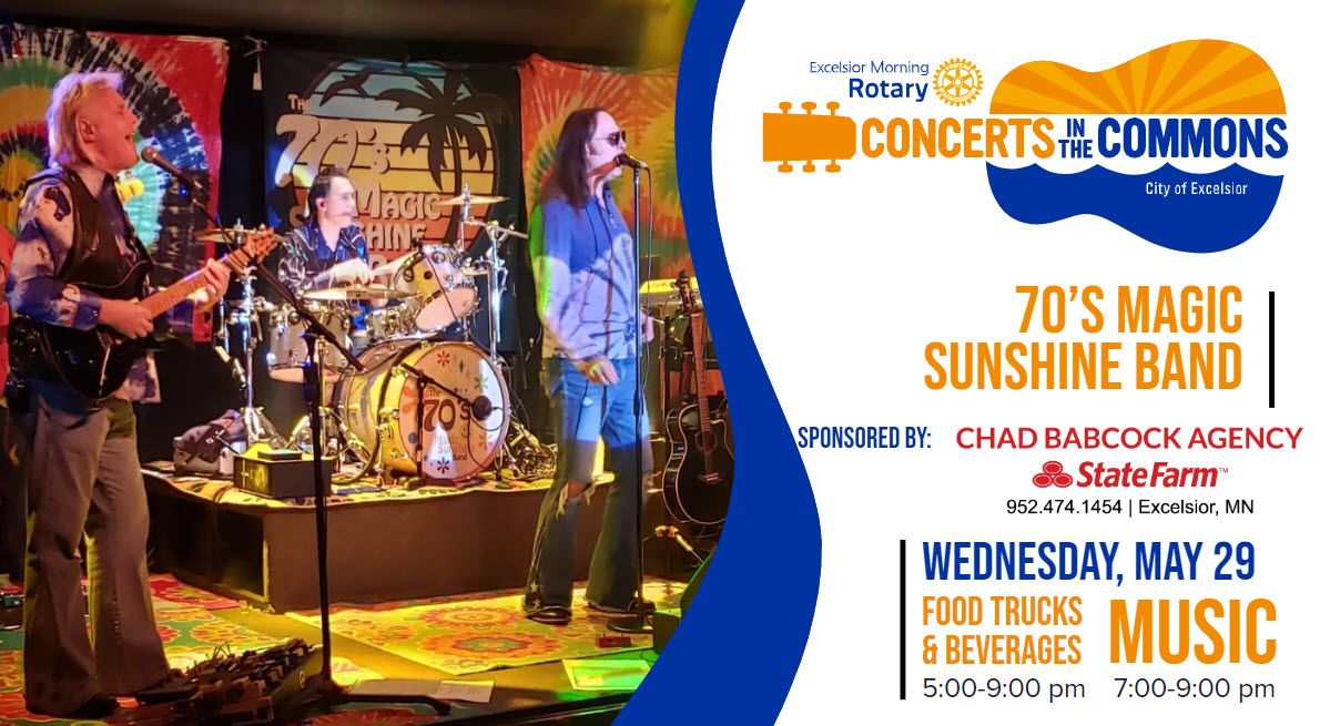 CONCERTS IN THE COMMONS - THE 70'S MAGIC SUNSHINE BAND, sponsored by Chad Babcock\/State Farm Ins.