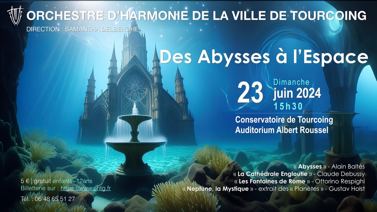 Concert de fin de saison - Des Abysses \u00e0 l'Espace