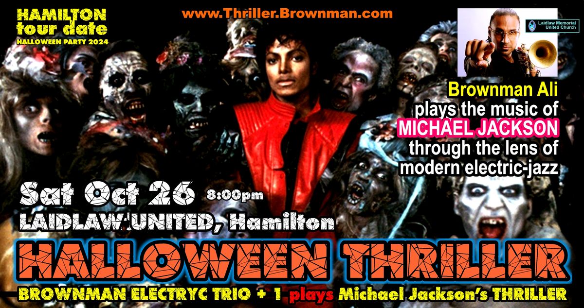 Halloween Thriller (Hamilton) - MJ as electric-jazz, 8pm, $20 adv