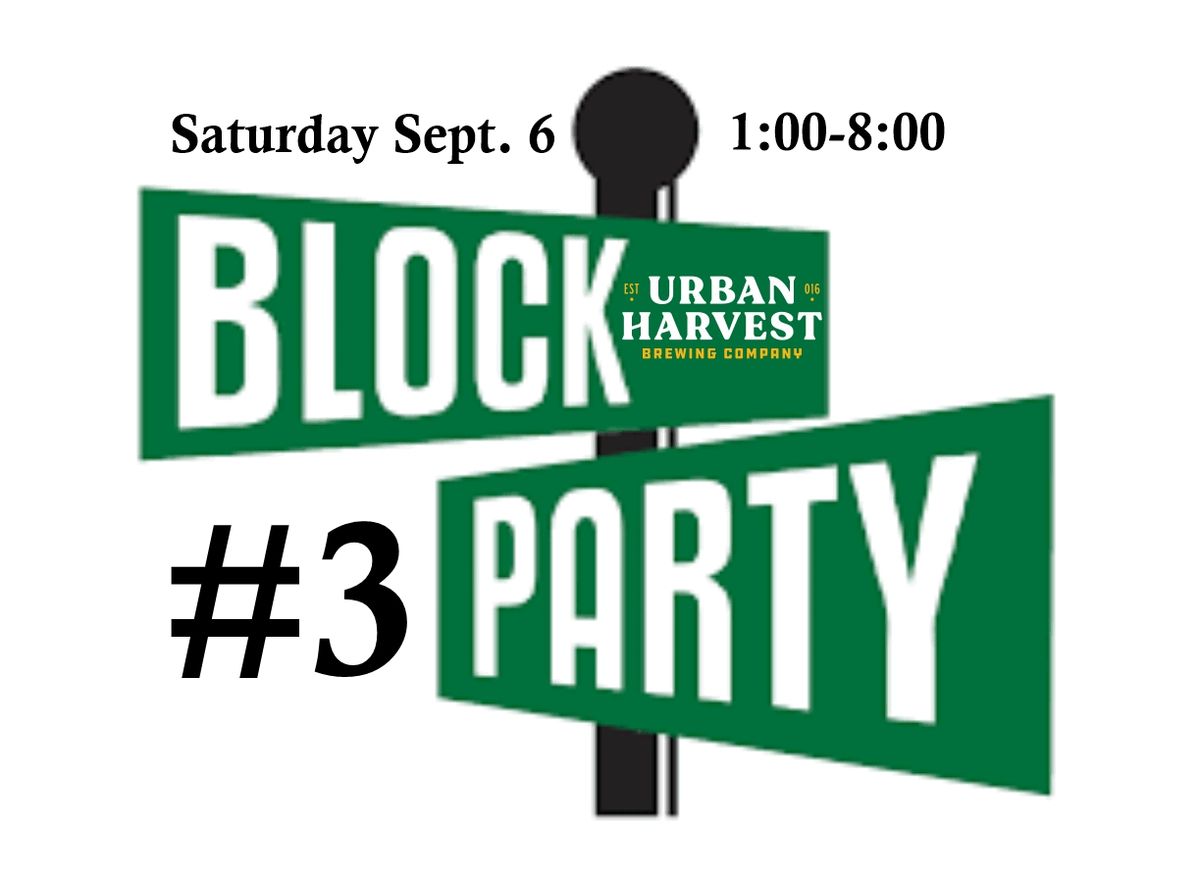 UHBC Block Party #3