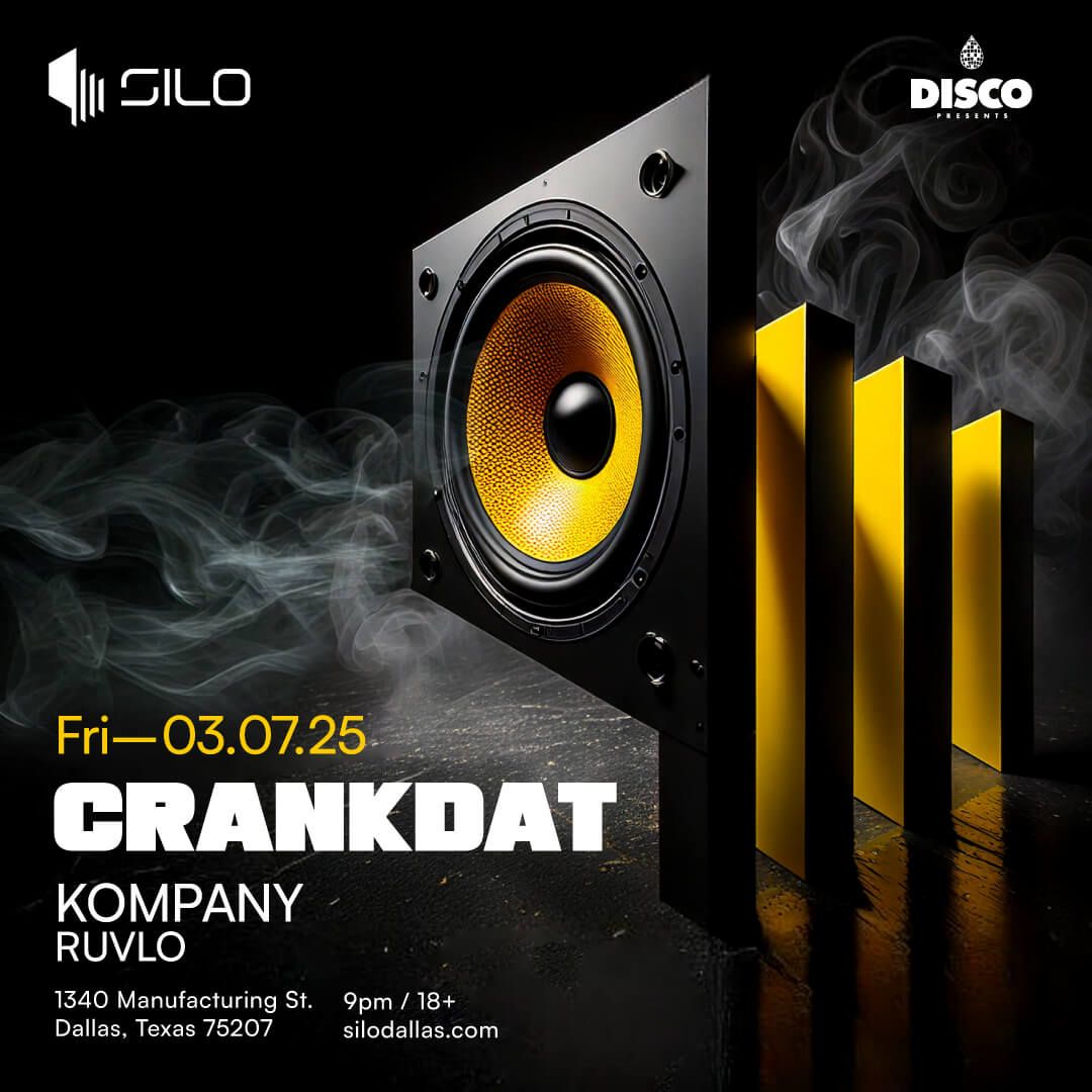 Crankdat at SILO Dallas