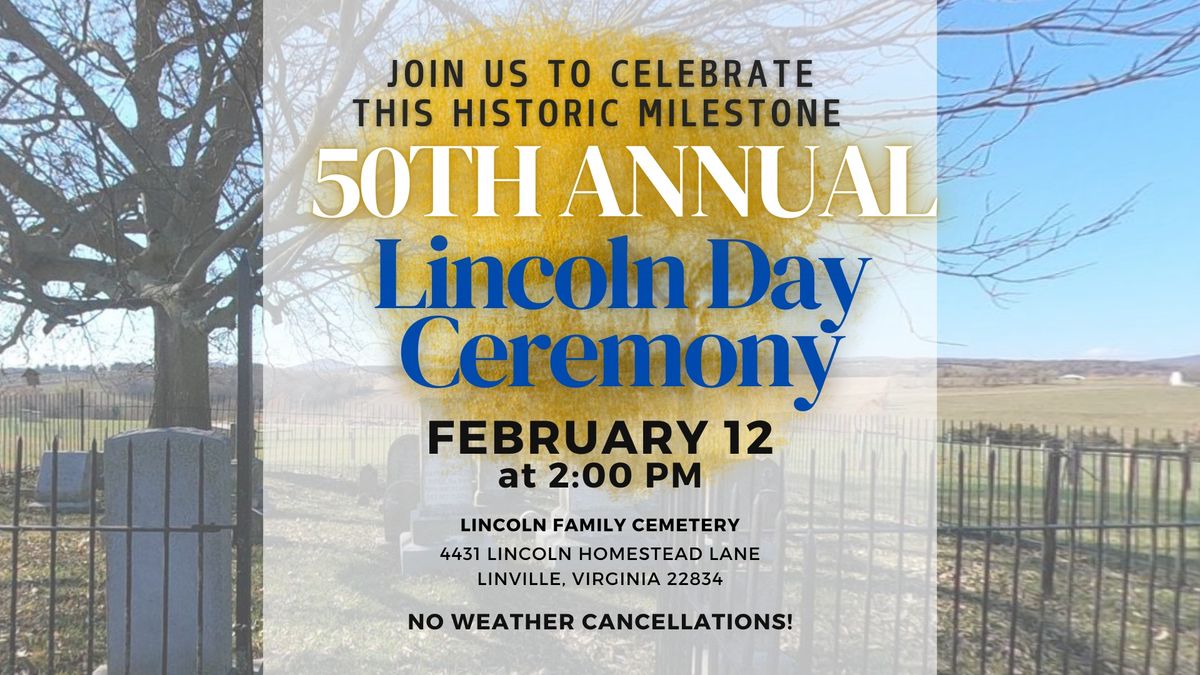 50th Annual Lincoln Day Ceremony