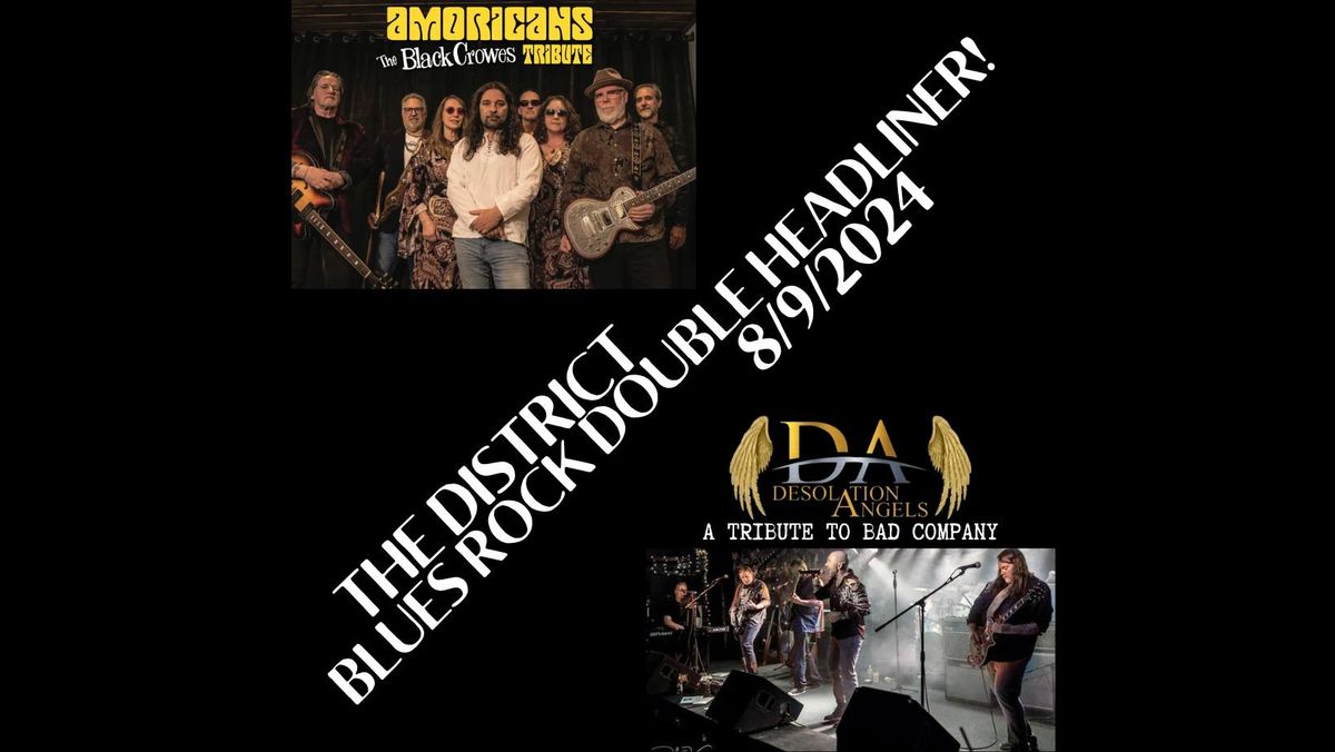 Amoricans (Black Crowes) & Desolation Angels (Bad Company) Blues Rock Double Headliner
