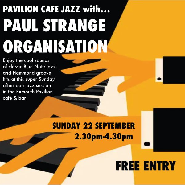 FREE Sunday Afternoon Cafe Jazz with Paul Strange Organisation 