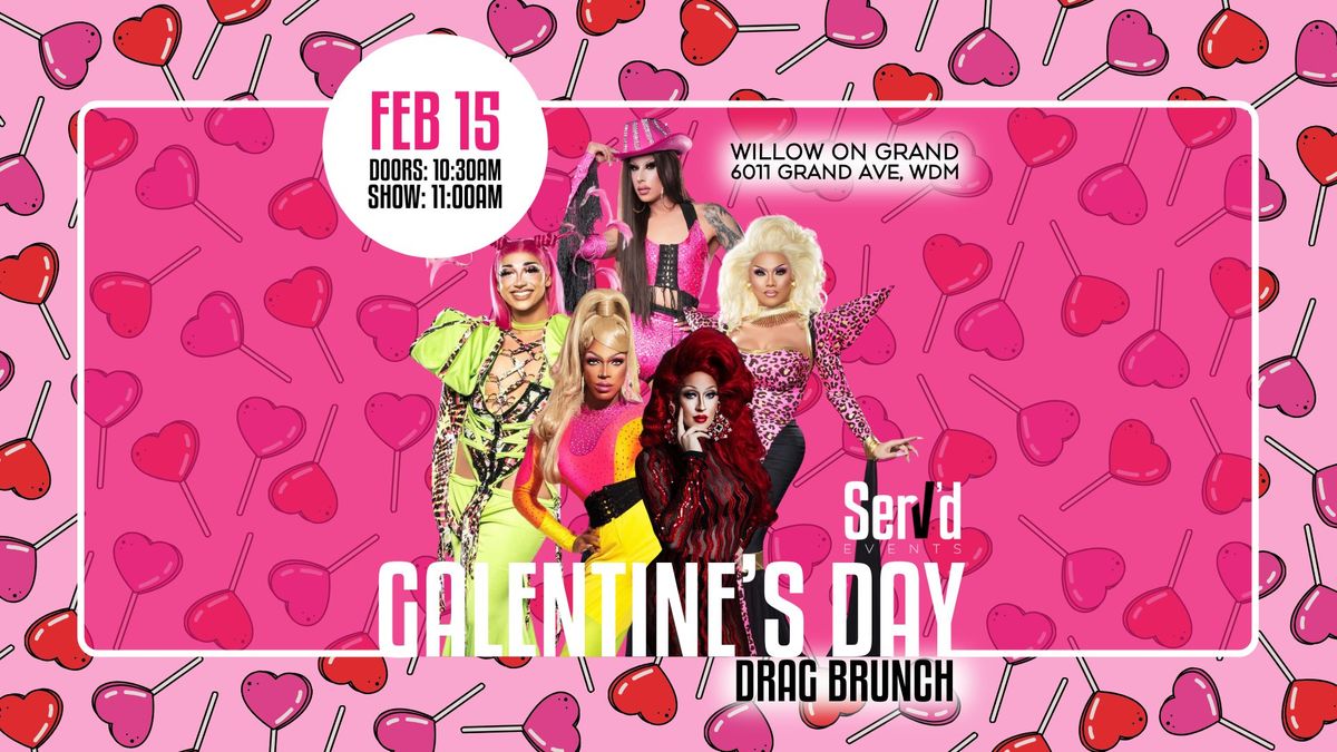 \ud83d\udc96\ud83c\udf73 Galentine\u2019s Day Drag Brunch \ud83c\udf73\ud83d\udc96