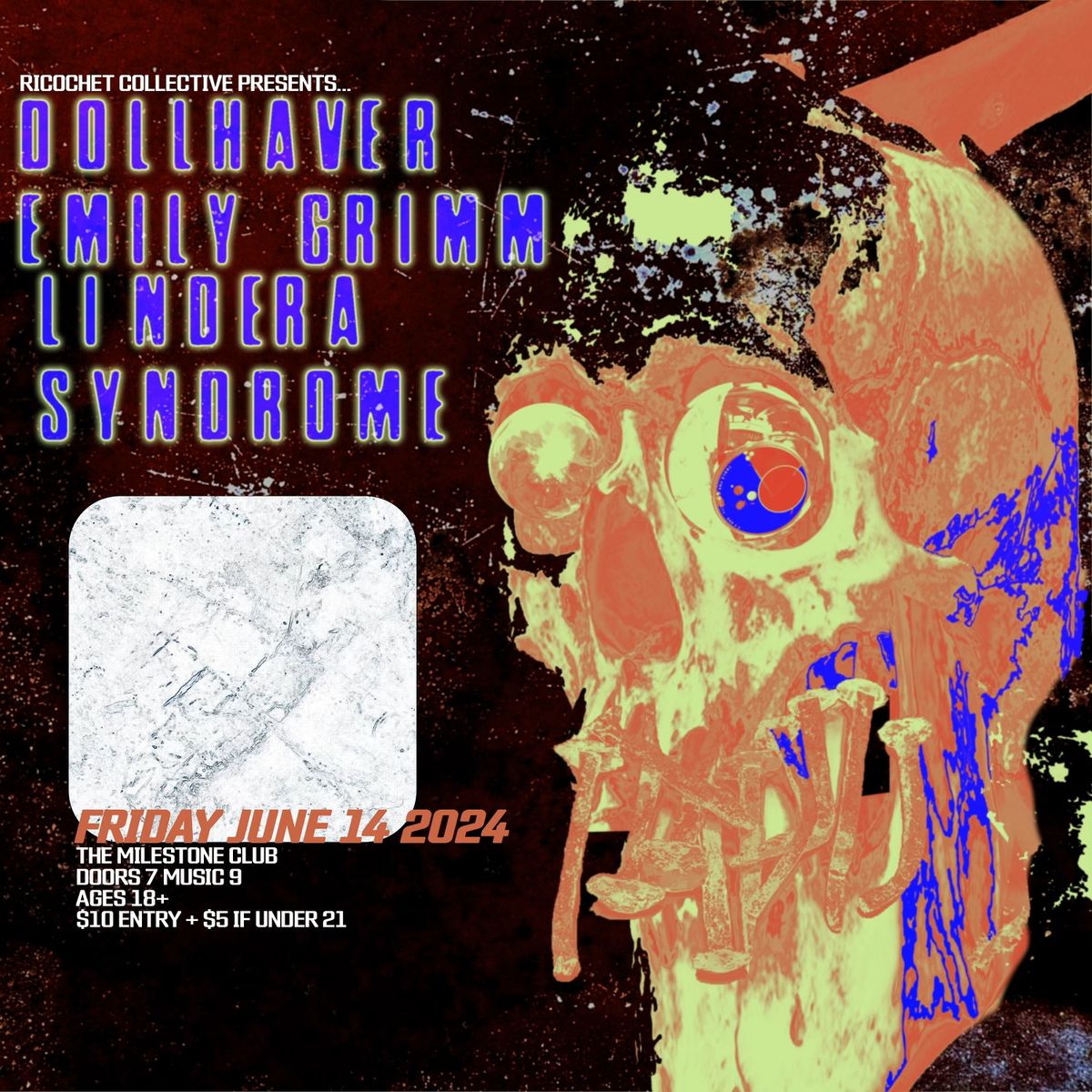 DOLLHAVER w\/ EMILY GRIMM, LINDERA & SYNDROME at The Milestone on Friday June 14th 2024