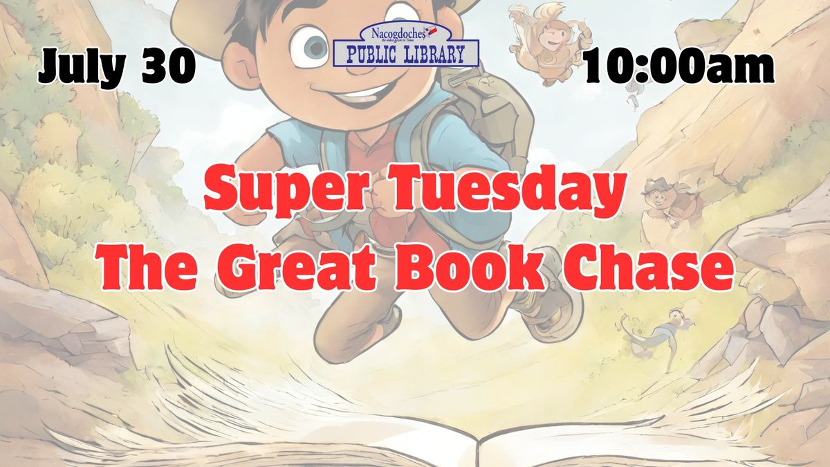 Super Tuesday: The Great Book Chase