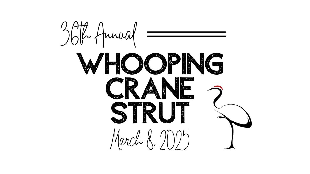 36th Annual Whooping Crane Strut - Rockport Parks & Recreation