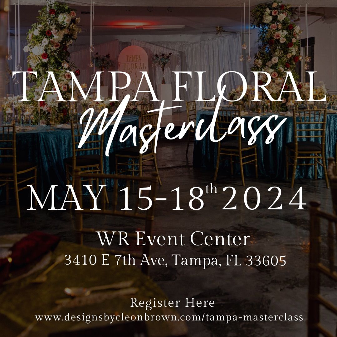 Tampa Floral Masterclass