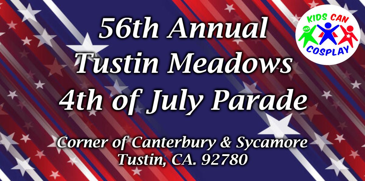 56th Annual Tustin Meadows 4th of July Parade 2024