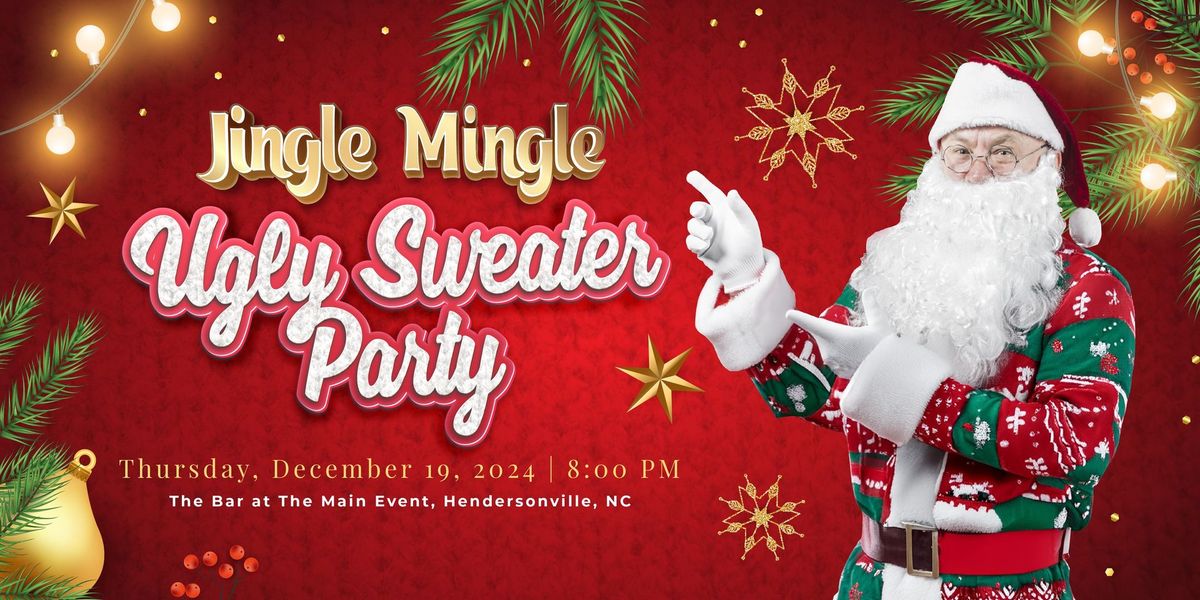 Jingle Mingle Ugly Sweater Party