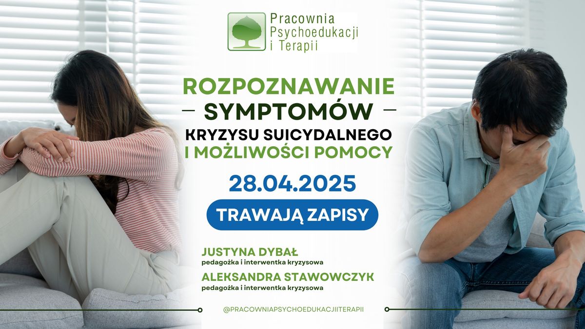 Rozpoznawanie symptom\u00f3w kryzysu suicydalnego i mo\u017cliwo\u015bci pomocy