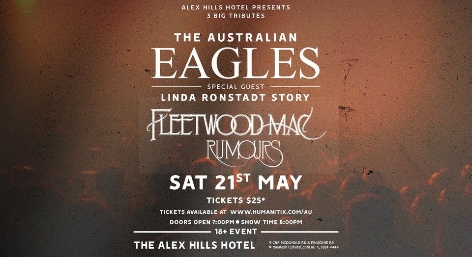 The Australian Eagles, Linda Ronstadt Story & Fleetwood Mac Rumours