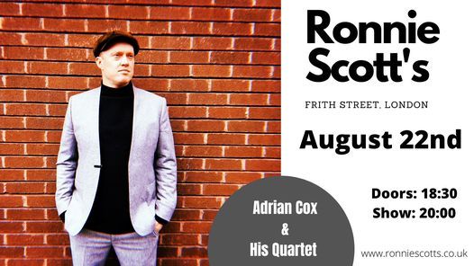 Ronnie Scott's: Adrian Cox - The New Orleans Clarinet