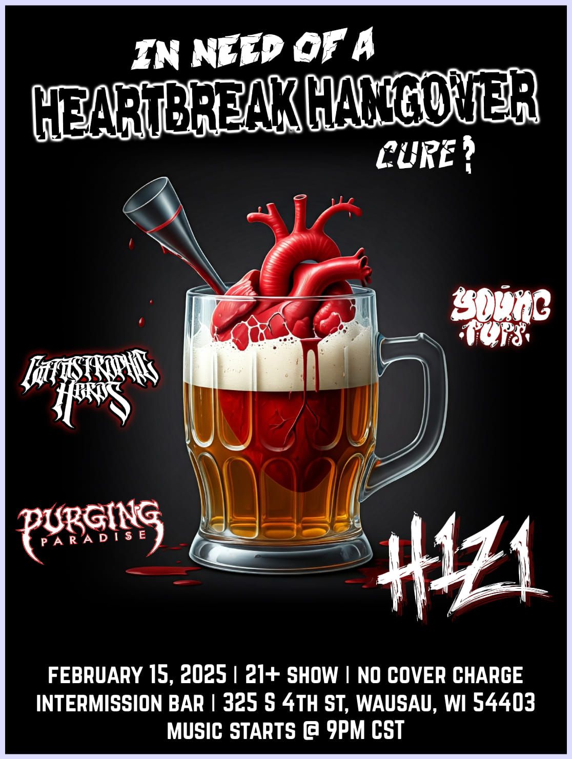 Heartbreak Hangover w\/ H1Z1, Purging Paradise, Young Pups, & Catastrophic Heros