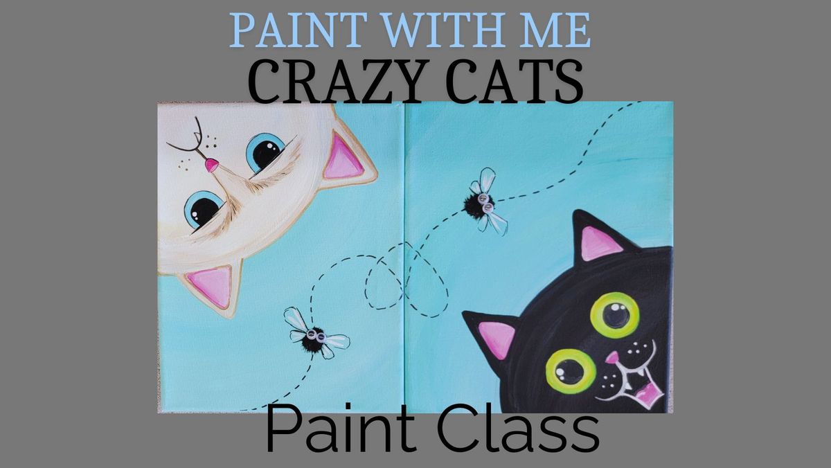 Crazy Cats Paint Class