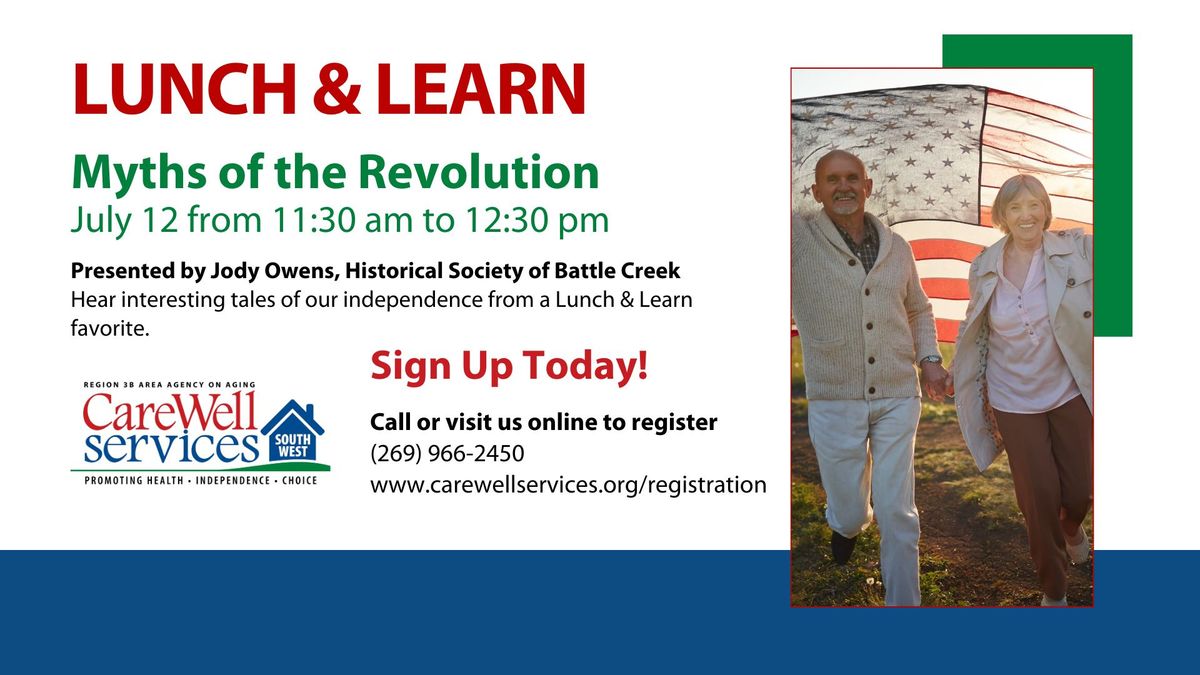 Lunch & Learn: Myths of the Revolution