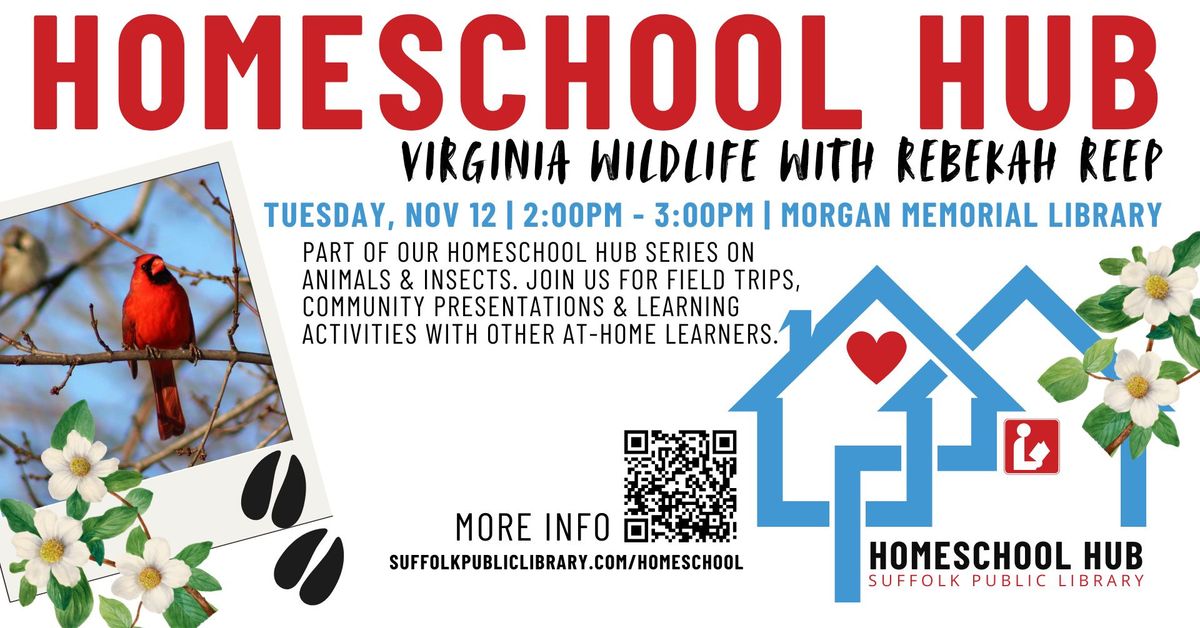 Homeschool Hub: Virginia Wildlife with Rebekah Reep