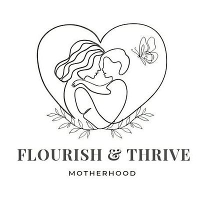 Flourish & Thrive Motherhood