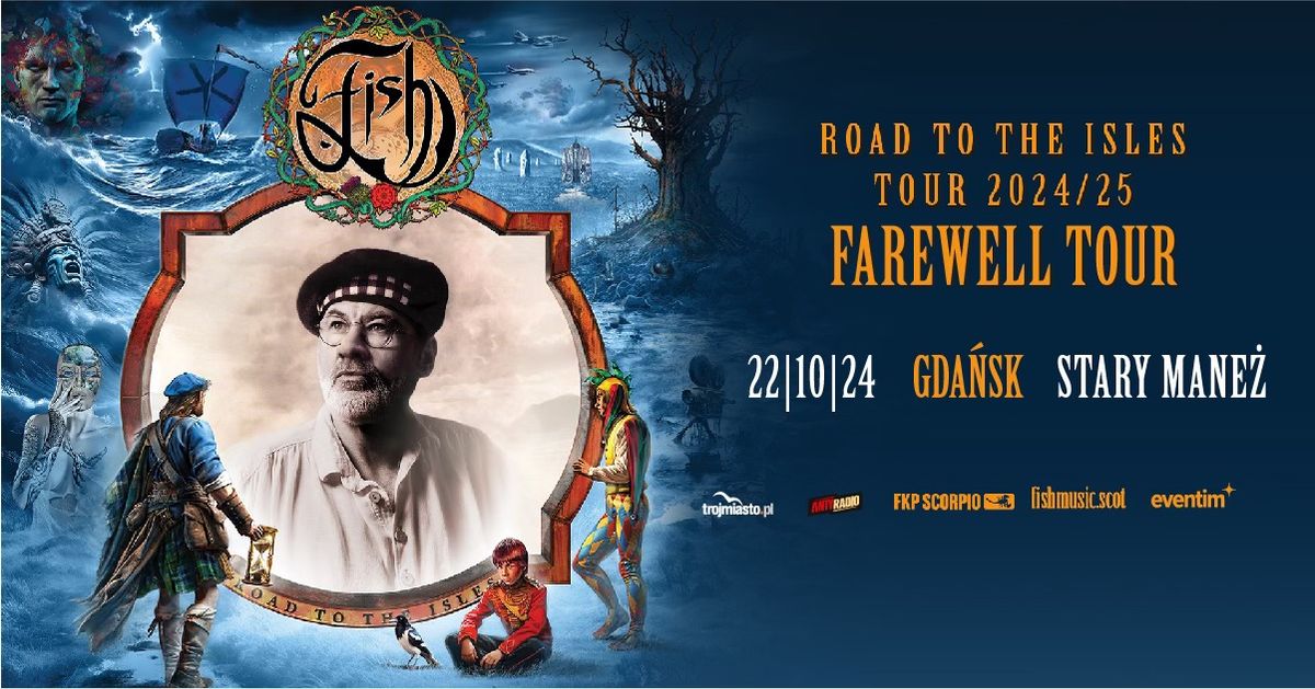 FISH | Farewell Tour | 22.10.2024 Gda\u0144sk, Stary Mane\u017c