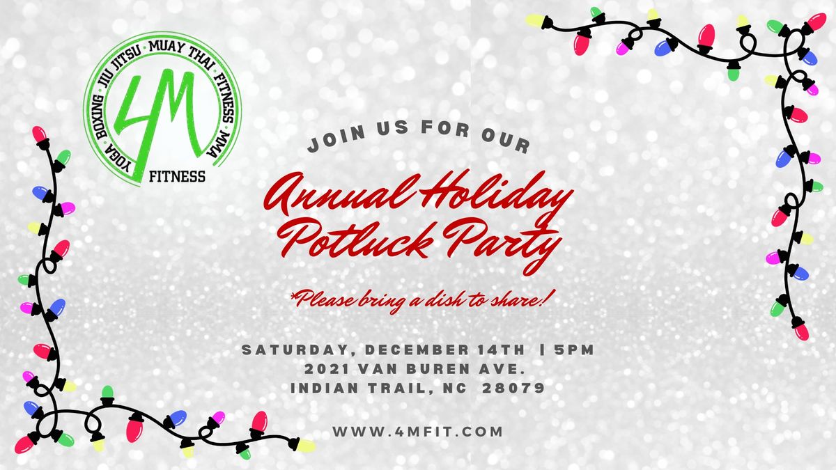 4M Annual Holiday Potluck Party!