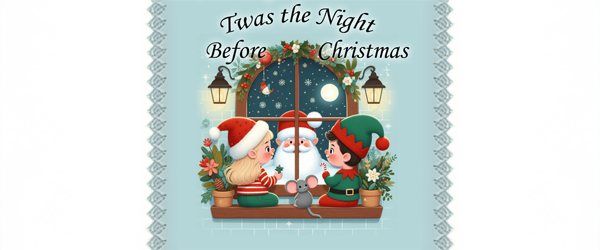 Ken Ludwig's 'Twas the Night Before Christmas