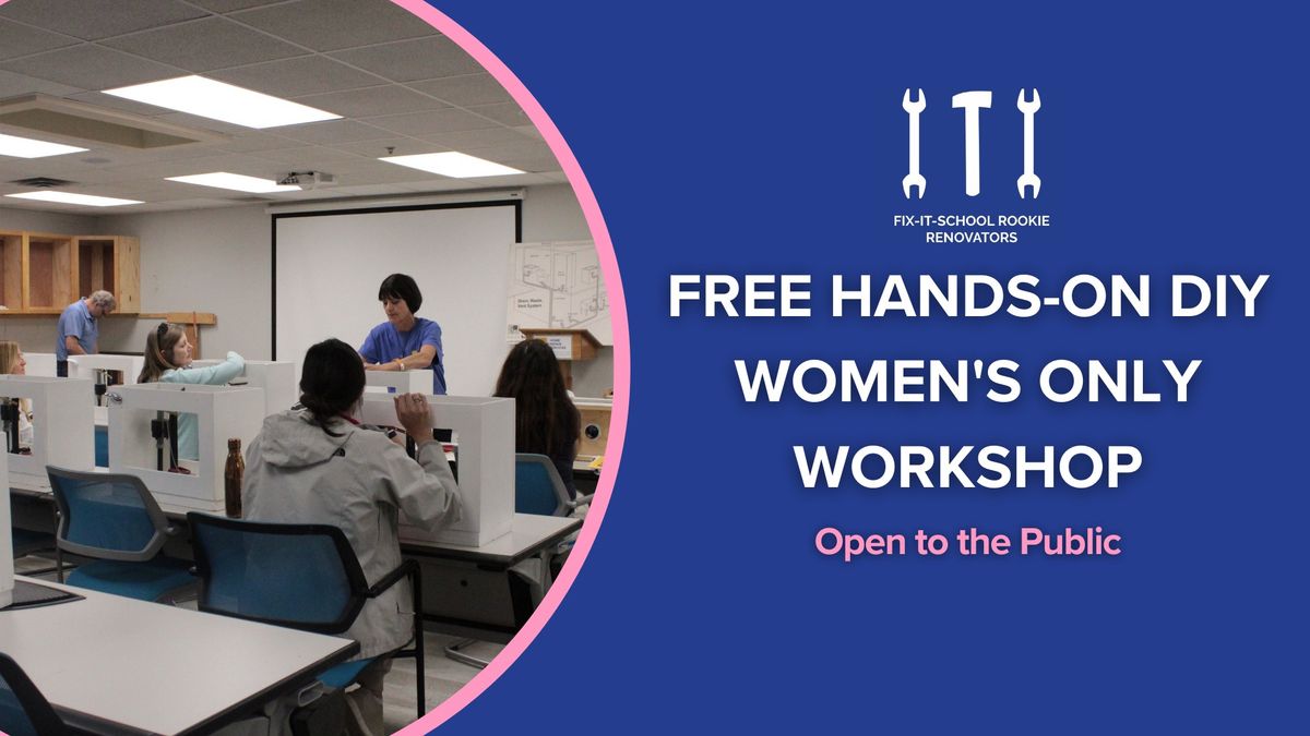 Free Hands-On DIY Women's Only Workshop: Plumbing