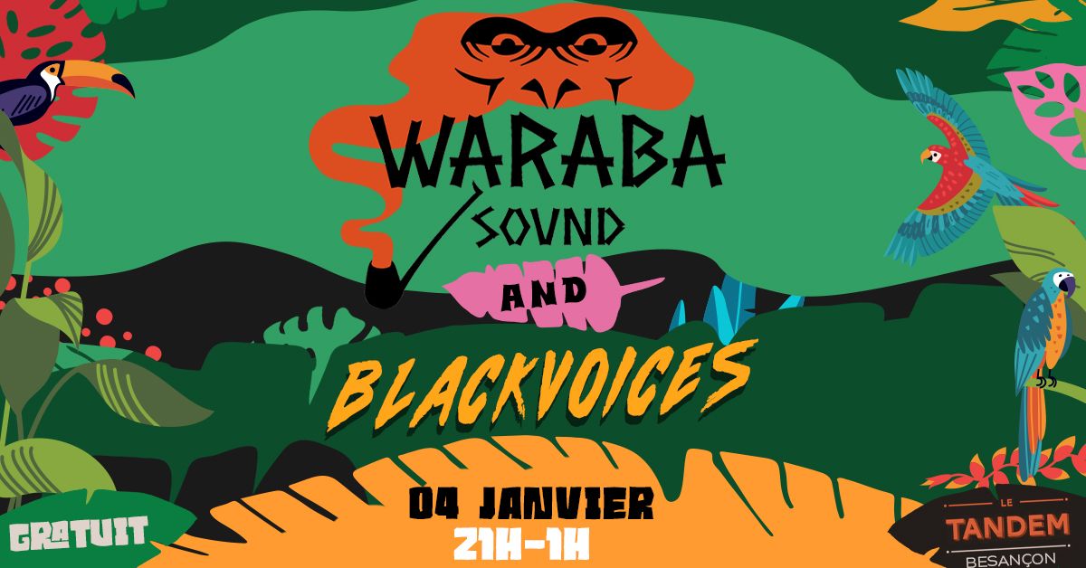 WARABA SOUND & Black Voices DJ au Tandem !!! \u263c