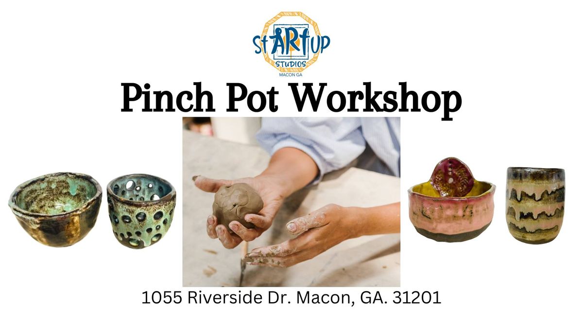 Pinch Pot Workshop