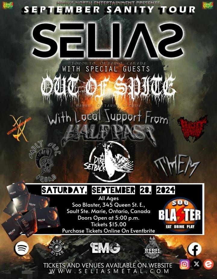 HNE Presents: SELIAS SEPTEMBER SANITY TOUR, OUT OF SPITE, LOCAL MASH UP in Sault Ste. Marie