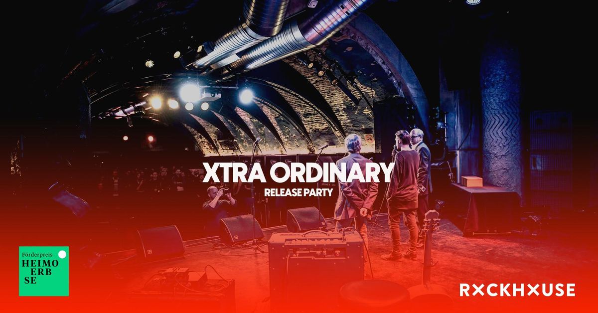 XTRA ORDINARY VOL. 28 \u2022 Pr\u00e4sentation + Heimo Erbse Preisverleihung \u2022 Rockhouse Salzburg