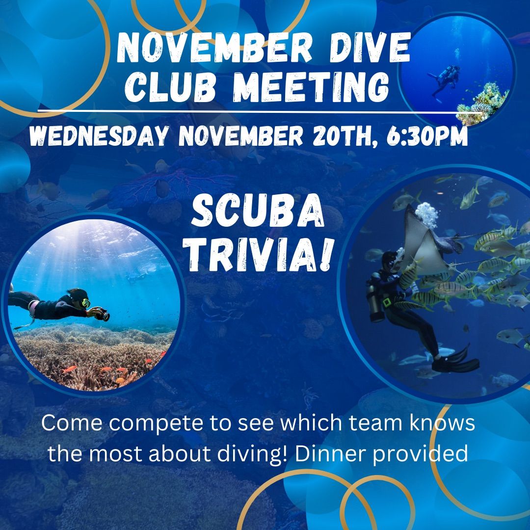 November Dive Club Meeting