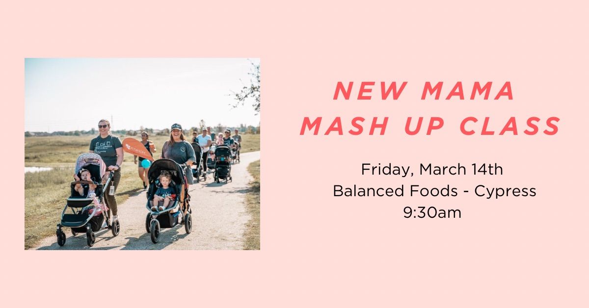 FREE NEW MAMA MASH UP CLASS