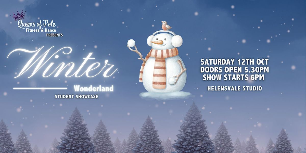 Winter Wonderland Student Showcase 2024