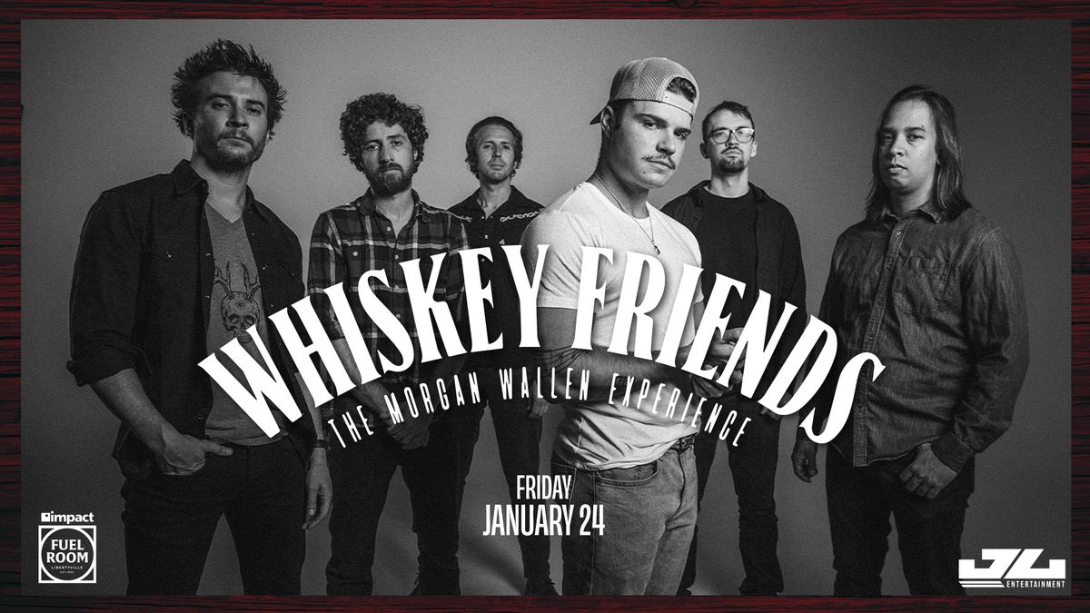 Whiskey Friends: The Morgan Wallen Experience at Impact Fuel Room