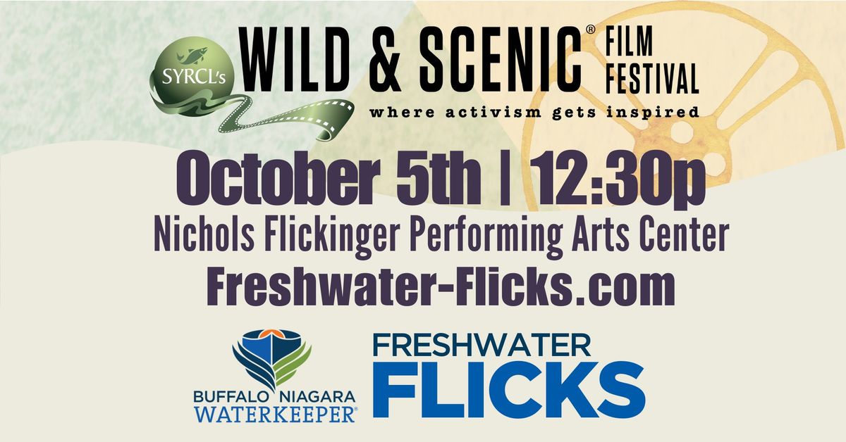 Buffalo Niagara Waterkeeper\u2019s Freshwater Flicks Presents SYRCL\u2019s Wild & Scenic Film Festival