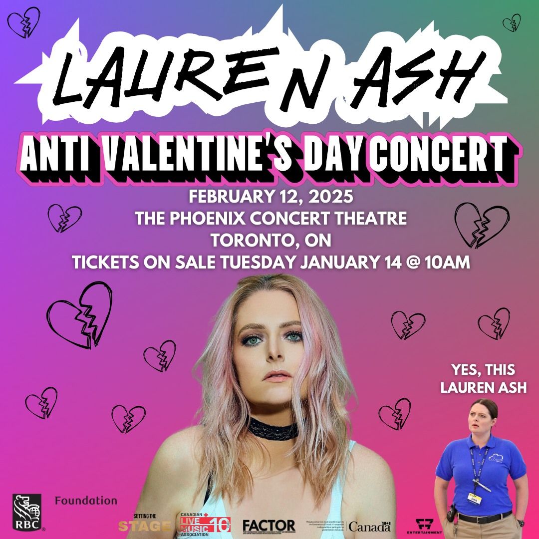 LAUREN ASH - Anti-Valentine's Day Concert - Feb 12 at The Phoenix Concert Theatre