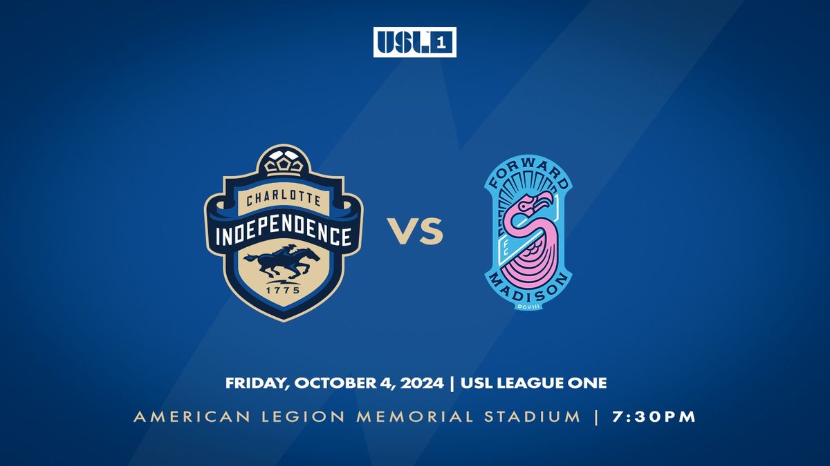 Charlotte Independence vs Forward Madison